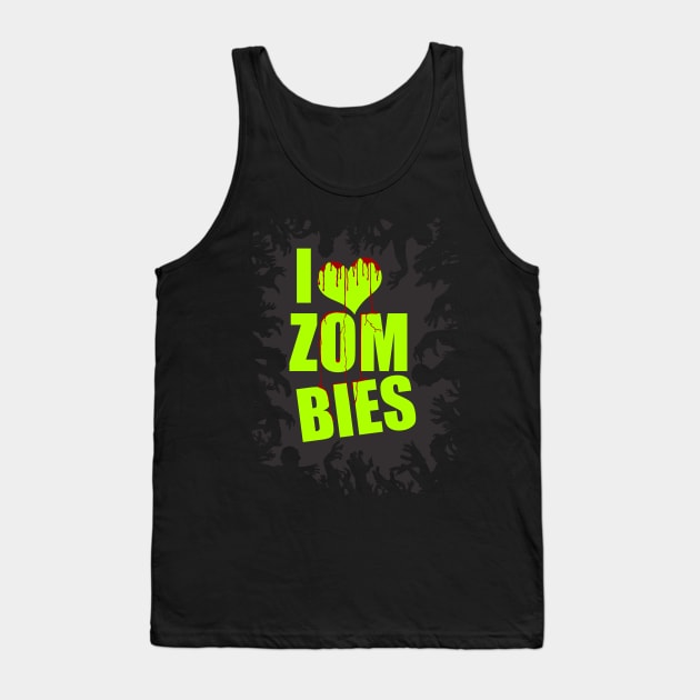 I love zombies Tank Top by Bomdesignz